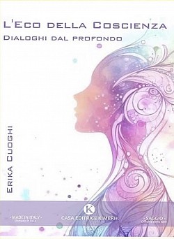 “L’Edo della Coscienza” di Erika Lion. Pubblicato da Kimerik Editore.
